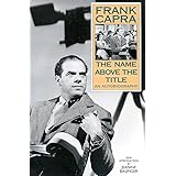 The Name above the Title: An Autobiography