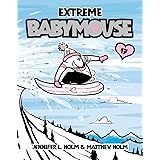 Babymouse #17: Extreme Babymouse