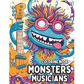 Cool and Crazy Rockstar Monsters Playing Music – Funny Coloring Pages for Kids Ages 8–12 Who Love Halloween, Rock, and Creativity.: 40+ Magical ... to Boost Mindfulness, Happiness and Relax.