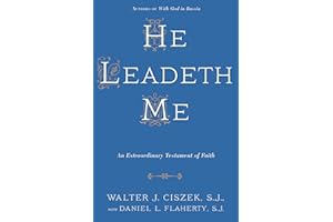 He Leadeth Me: An Extraordinary Testament of Faith
