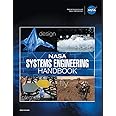 NASA Systems Engineering Handbook: NASA/SP-2016-6105 Rev2 - Full Color Paperback Version