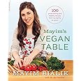Mayim's Vegan Table: More than 100 Great-Tasting and Healthy Recipes from My Family to Yours