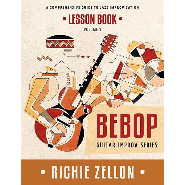 The Bebop Guitar Improv Series VOL 1 - Workbook: A Comprehensive