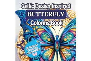 Celtic Design inspired Butterfly Coloring Book: Calming, Anxiety relief coloring book. A fantasy butterflies coloring book fo