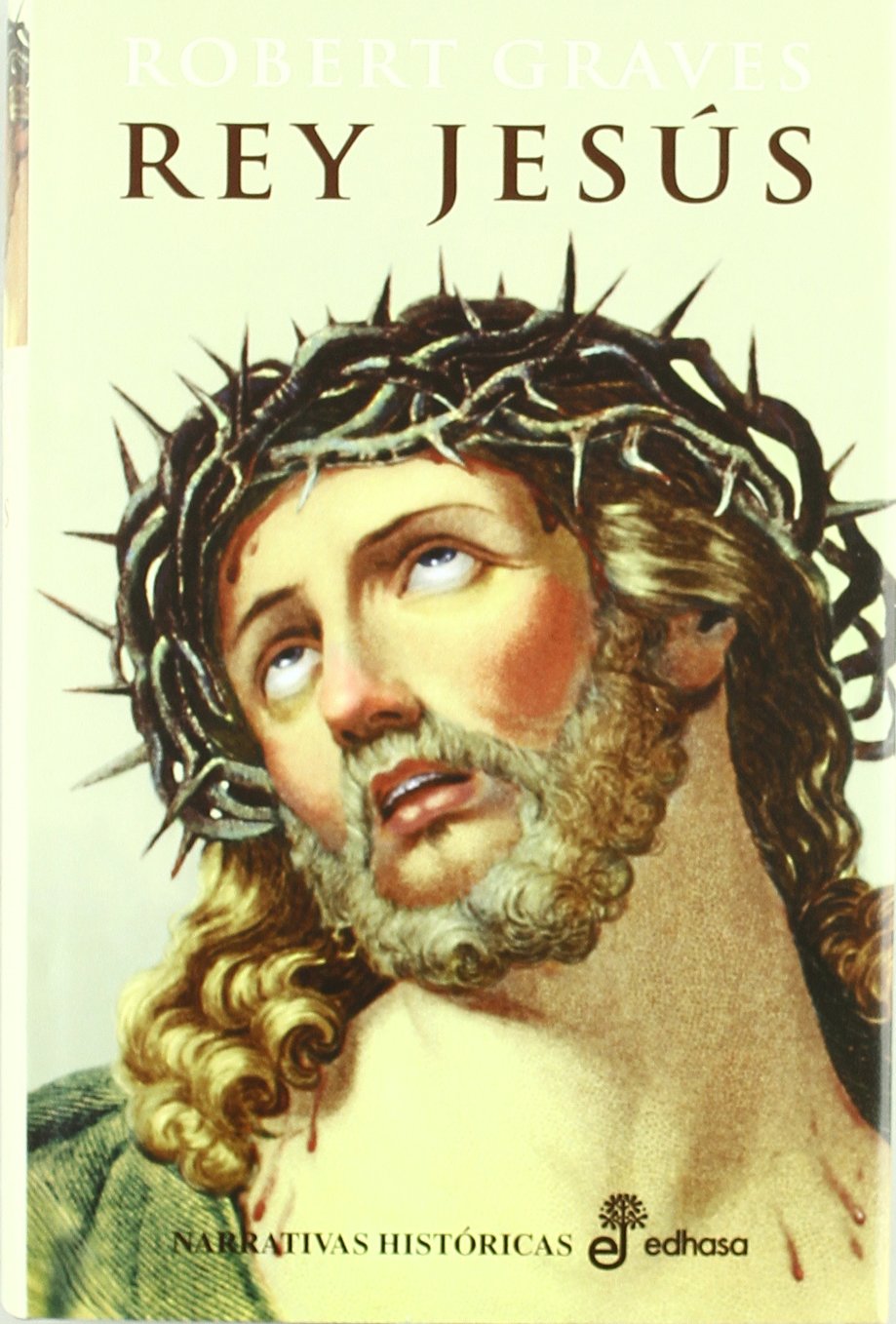 Portada de Rey Jes£s (Narrativas Históricas)