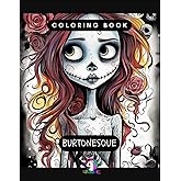 Coloring Book: Burtonesque: Inspired by Tim Burton's universe (Artificial Art)