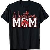 Women Wrestling Mom Funny Wrestle Wrestler Mothers Day T-Shirt