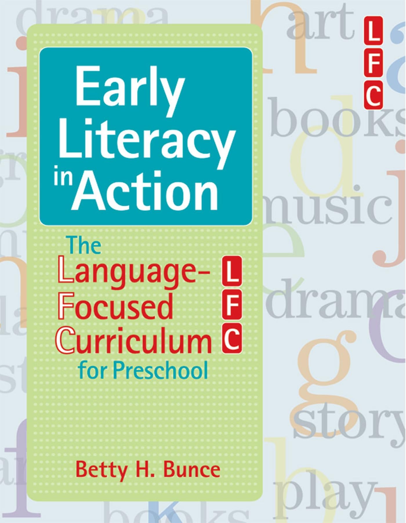 Early Literacy in Action: The Language-Focused