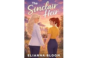 The Sinclair Heir: Sapphic Marriage of Convenience