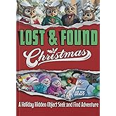 Lost And Found - Christmas: A Holiday Hidden Object Seek and Find Adventure – Adult Level, Super Hard Hidden Pictures Puzzle and Activity Book with Fun, Cozy, and Merry Visual Puzzles