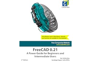 FreeCAD 0.21: A Power Guide for Beginners and Intermediate Users