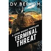 Terminal Threat: A Leine Basso Thriller