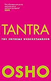Tantra: The Supreme Understanding