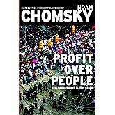 Profit Over People: Neoliberalism & Global Order