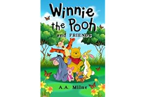 Winnie-The-Pooh: The Original Book by A.A Milne: New Illustrated Edition