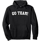 Go Team! Pullover Hoodie
