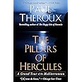 The Pillars of Hercules: A Grand Tour of the Mediterranean