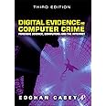 Digital Evidence and Computer Crime: Forensic Science, Computers and the Internet, 3rd Edition