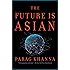 The Future Is Asian