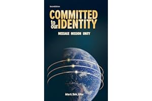 Committed to Our Identity: Message, Mission, Unity