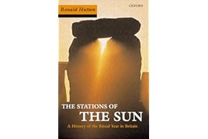 Stations of the Sun: A History of the Ritual Year in Britain