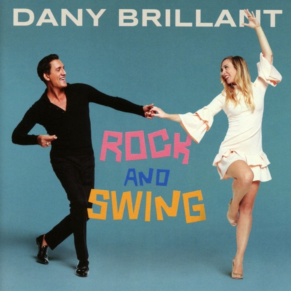 Rock and Swing Dany Brillant, Dany Brillant Amazon.fr Musique