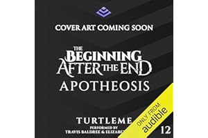 Apotheosis: The Beginning After the End, Book 12