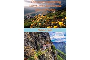 The most interesting things you don't know about Bhutan
