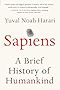 Sapiens: A Brief History of Humankind