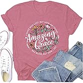 Potia Christian Shirts for Women Faith Jesus Bible Verse Tshirt Amazing Grace Print Tee Tops