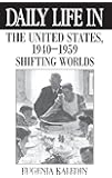 Amazon Com Daily Life In The United States 1960 1990