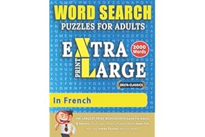 WORD SEARCH PUZZLES EXTRA LARGE PRINT FOR ADULTS IN FRENCH - Delta Classics - The LARGEST PRINT WordSearch Game for Adults & 