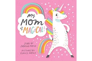 My Mom Is Magical! (A Hello!Lucky Book)