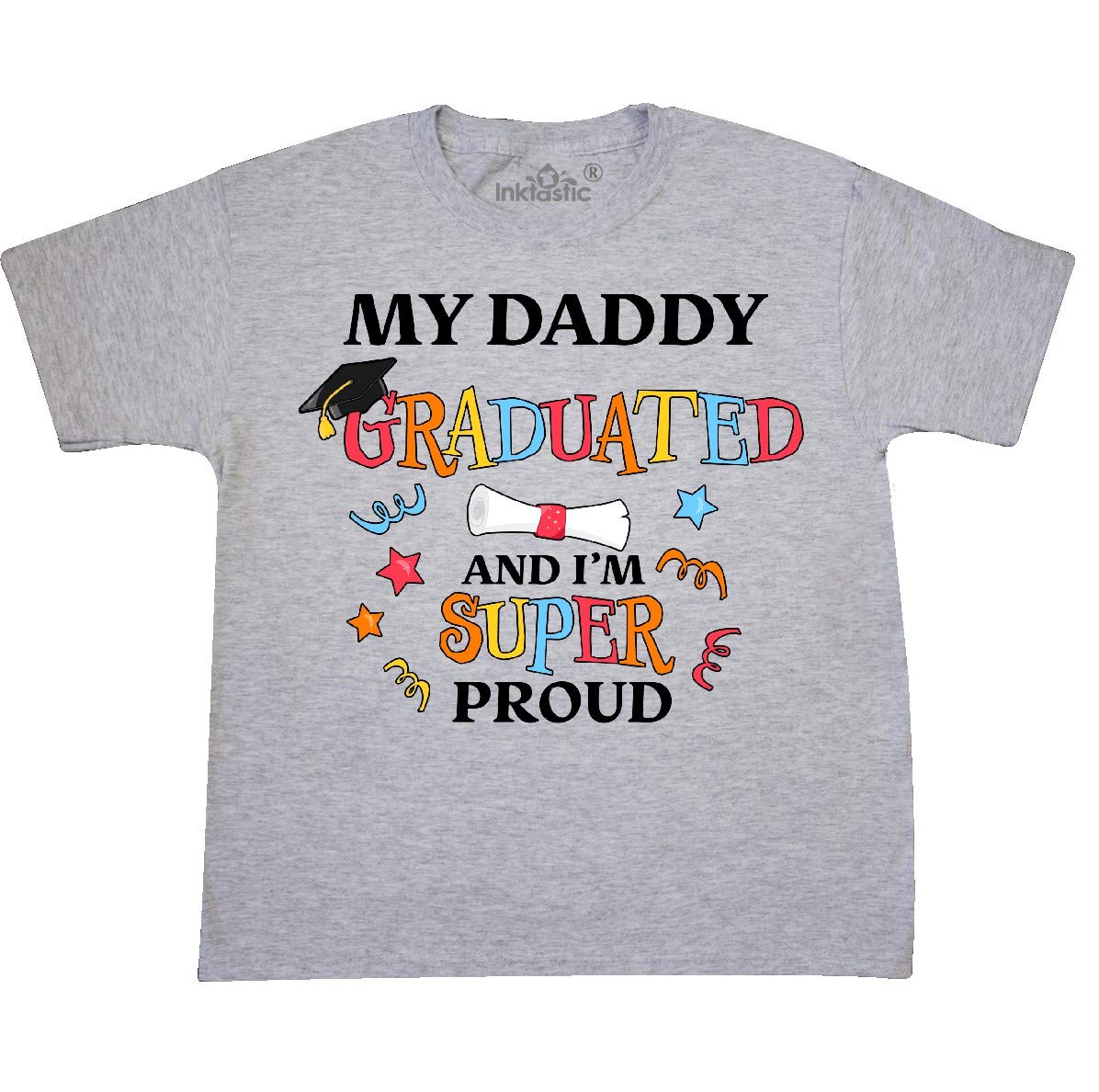  - My Daddy Graduated And I'm Super Proud T-shirt 35e2a