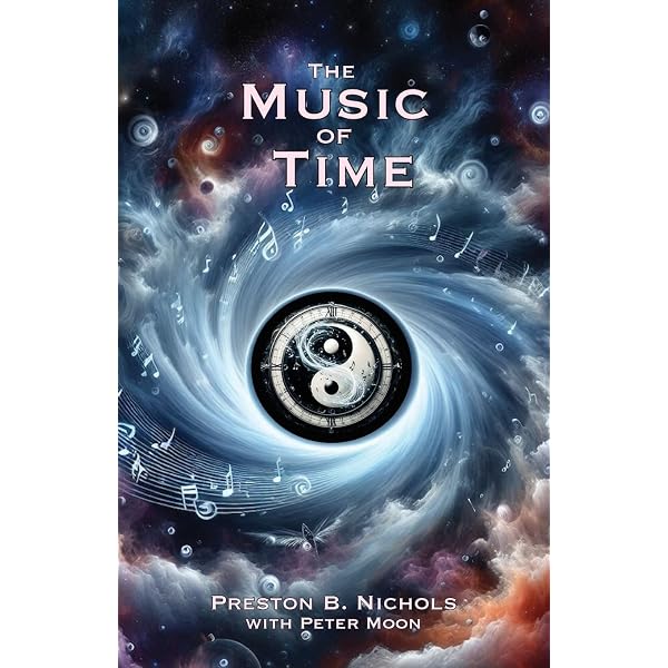 The Music of Time: Nichols, Preston B, Moon, Peter: 9780967816203