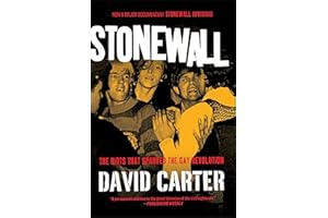 Stonewall: The Riots That Sparked the Gay Revolution