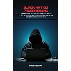 Black Hat Go Programming: Offensive Go Development for Ethical Hacking, Exploitation, and Penetration Testing