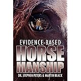 Evidence-Based Horsemanship