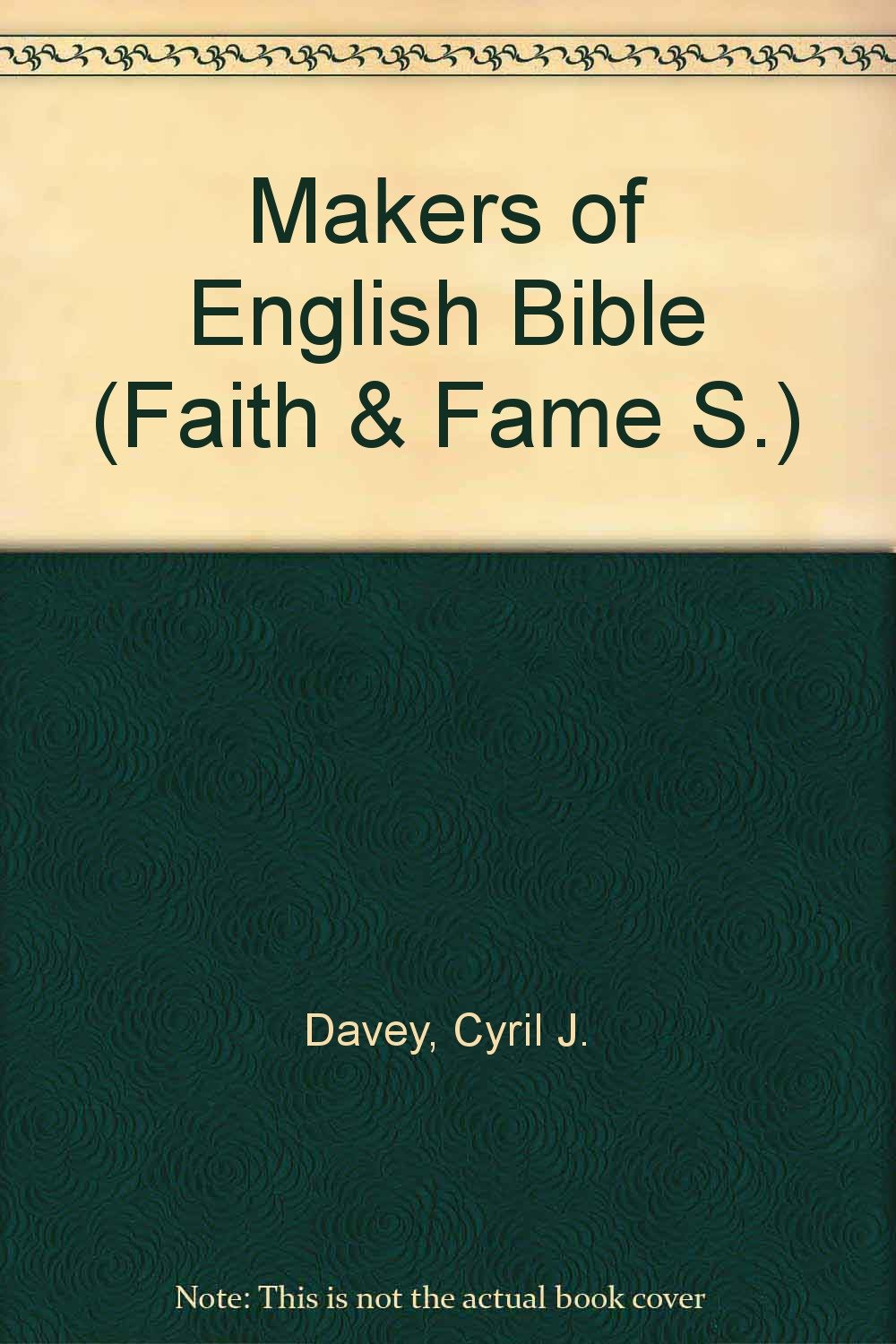 Makers Of The English Bible Cyril Davey 9780718808730 - 
