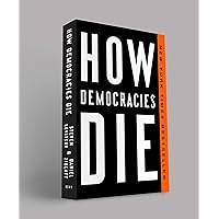 How Democracies Die