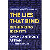 The Lies that Bind: Rethinking Identity