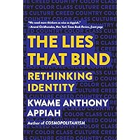 The Lies that Bind: Rethinking Identity