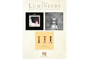 The Lumineers - Easy Piano Collection | Songbook with Lyrics and Chords | Includes Ho Hey, Cleopatra, Ophelia, Stubborn Love and More | Hal Leonard Folk and Pop Sheet Music