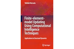 Finite Element Model Updating Using Computational Intelligence Techniques: Applications to Structural Dynamics