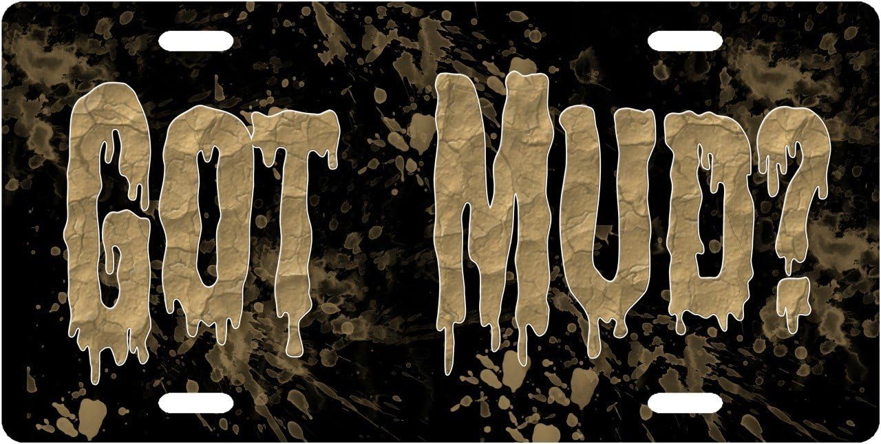Got Mud? Custom License Plate Novelty Tag from Redeye Laserworks
