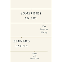 Sometimes an Art: Nine Essays on History book cover Sometimes an Art: Nine Essays on History book cover