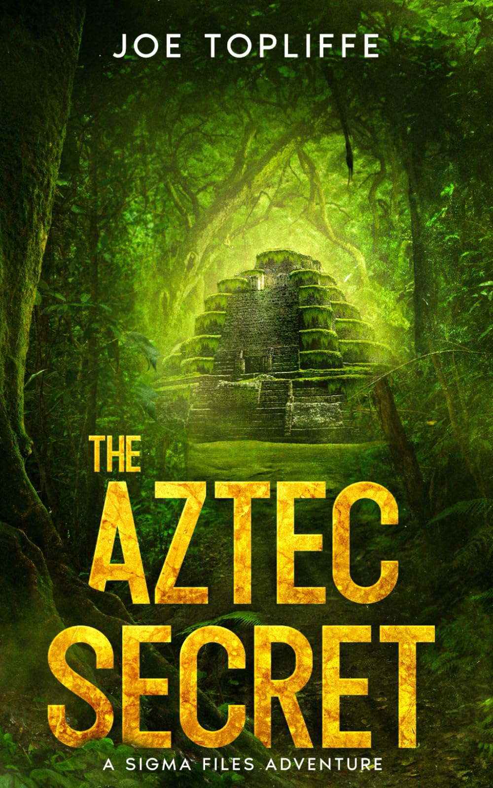 The Aztec Secret (The Sigma Files)