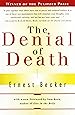 The Denial of Death
