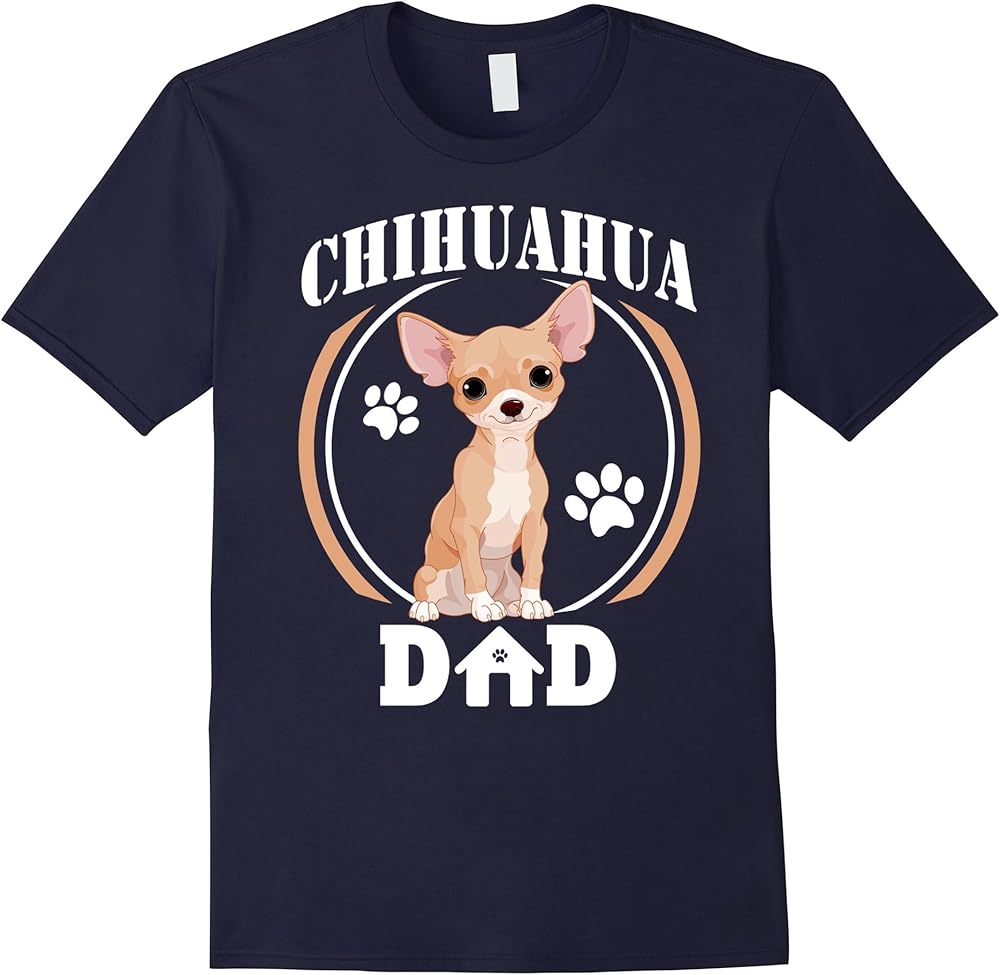 S Chihuahua Dad T Shirt Chihuahua Gift For Fathers Day 2018 T Shirt Ls