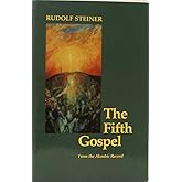 The Fifth Gospel: From the Akashic Record (CW 148)